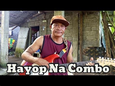 Hayop na Combo: Funny Tagalog Song by Yoyoy Villame.
